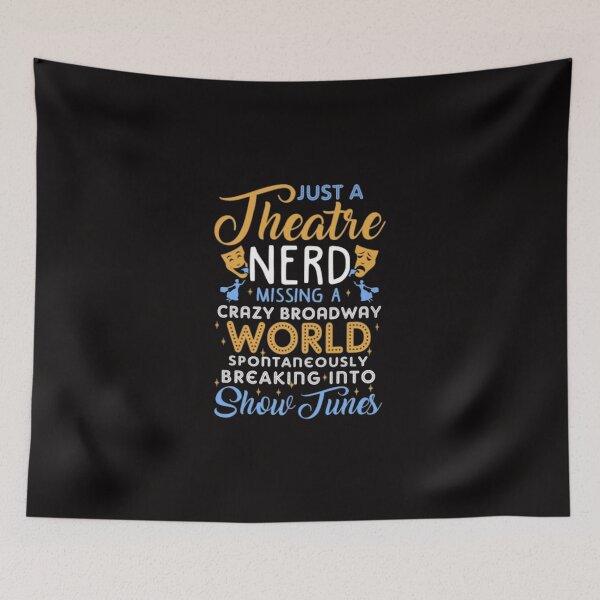 Item preview, Just A Theatre Nerd designed and sold by ginaimorgan98.