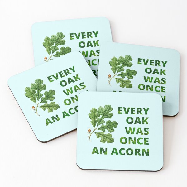 Item preview, Every oak was once an acorn designed and sold by DesignsofNote.