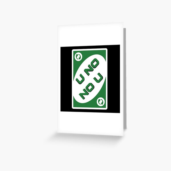 Cartes De Vœux Sur Le Theme Uno Reverse Meme Redbubble