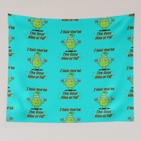 Item preview, I said you are the good kind of Fat designed and sold by KetoLove.