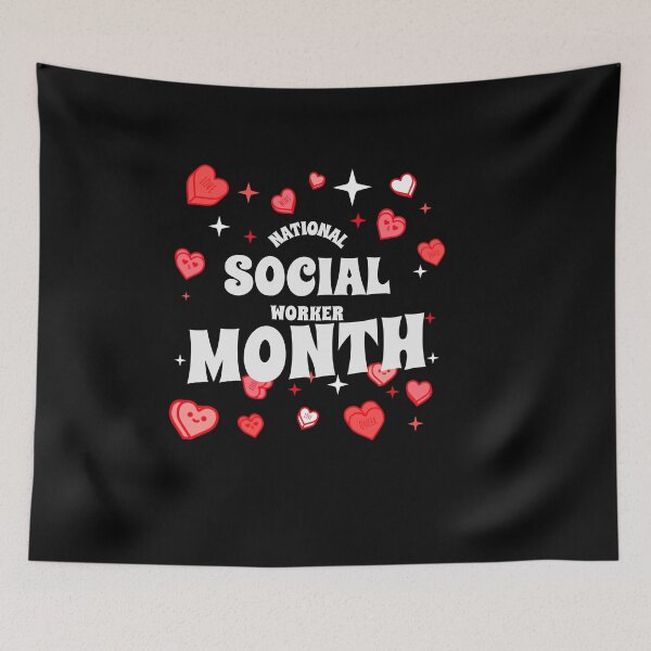Item preview, National Social Worker Month designed and sold by Destine99.