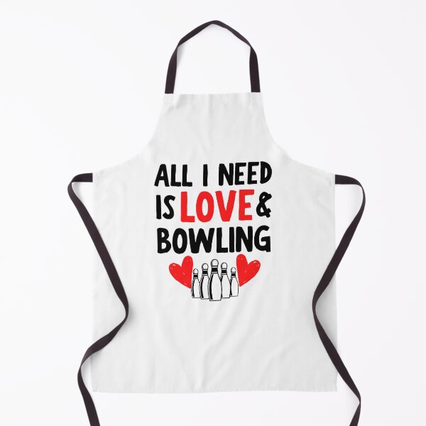 Item preview, All I need is love and bowling designed and sold by TheGreenGoat.