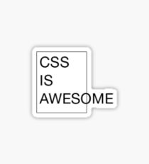 small css is awesome sticker Sticker