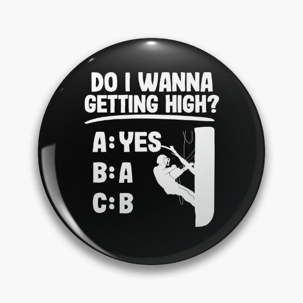 Item preview, Getting High Funny Arborist Gift Logger Tree Work designed and sold by Stronzi.