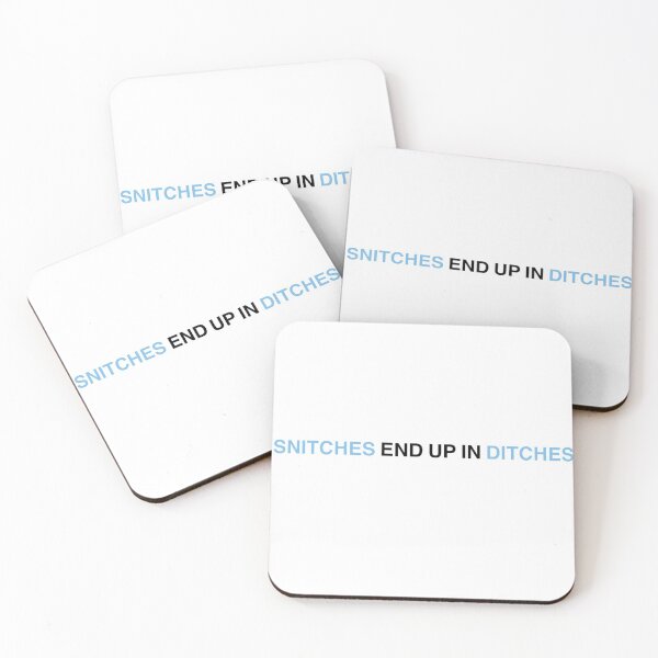 Item preview, Snitches end up in ditches quote designed and sold by issysketches.