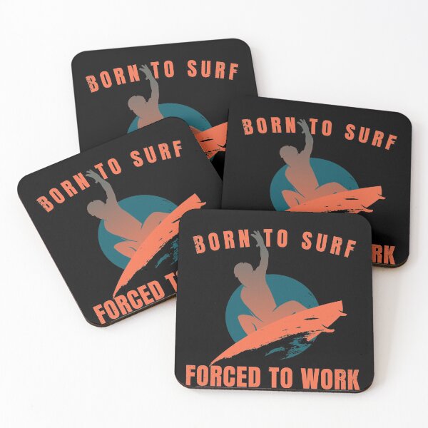 Item preview,  Cool surf design, born to surf forced to work. designed and sold by NobelFashion.