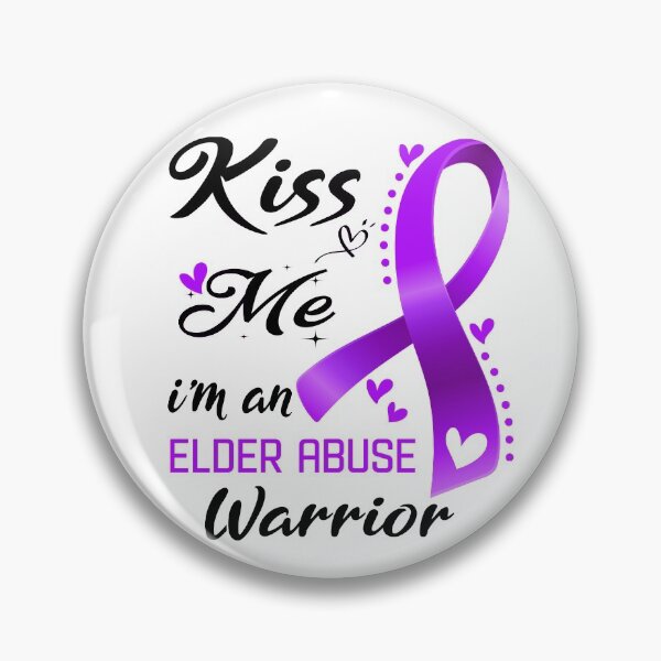 Item preview, Kiss Me I'm A Elder Abuse Warrior designed and sold by hvoid41.