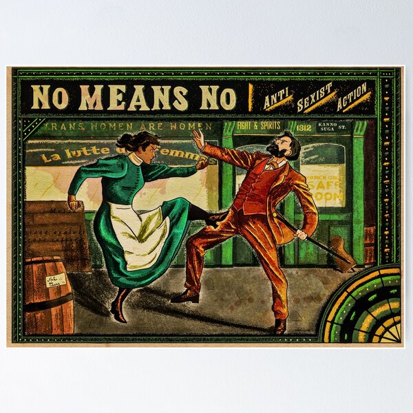 Item preview, No Means No - Me Too Anti sexist Action designed and sold by Loki Propagandart.