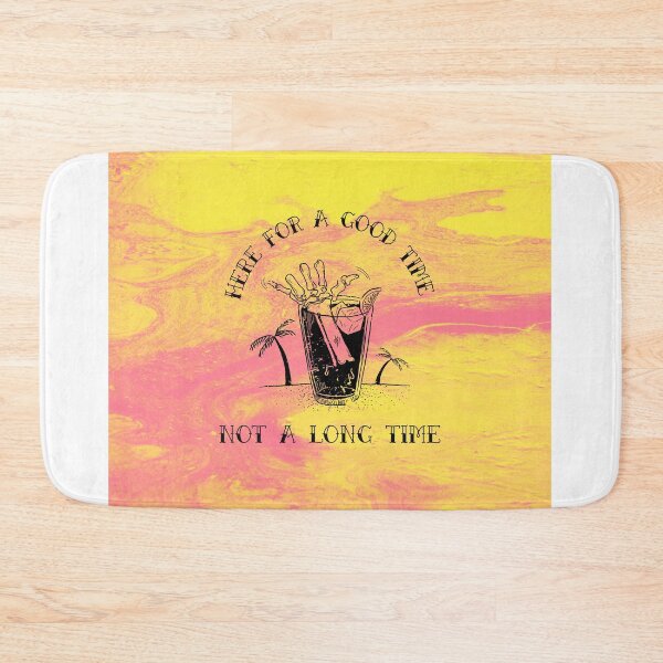 Item preview, Im here for a good time not long time designed and sold by Delicarte.