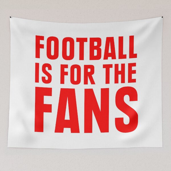Item preview, Football is for the Fans designed and sold by Non-Believer.