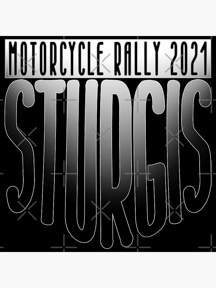 "81st Sturgis motorcycle rally 2021" Poster for Sale by DisenyosDeMike