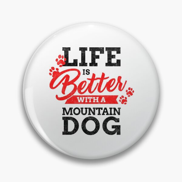 Item preview, Life is better with swiss mountain dog farmer dog saying designed and sold by madgrfx.