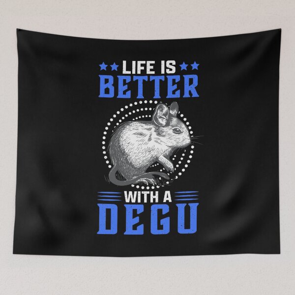 Item preview, Life is better with degu rodent owner gift designed and sold by madgrfx.