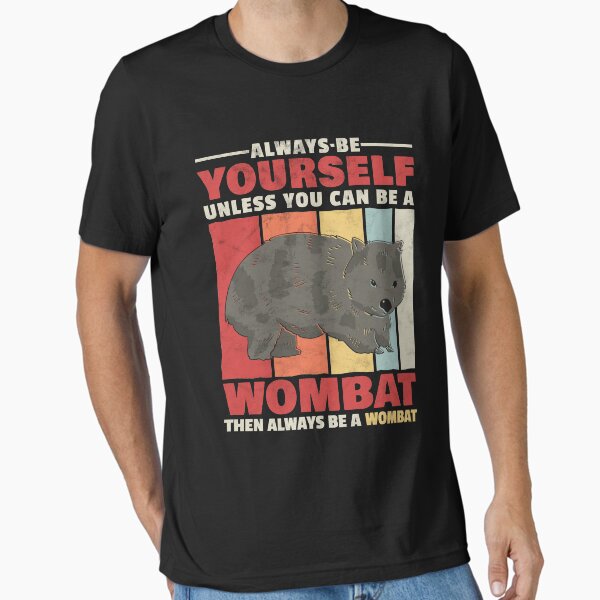 Vista previa del artículo con la obra «Wombat siempre sé tú mismo marsupial Australia diciendo», diseñado y vendido por madgrfx.