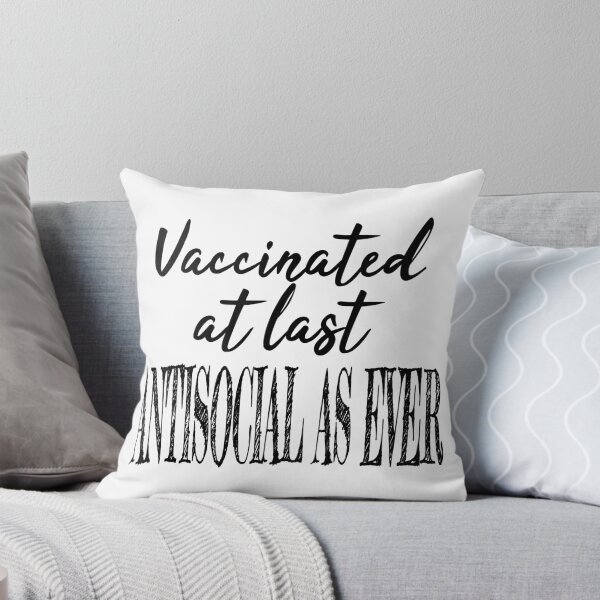 Item preview, Vaccinated at last antisocial as ever designed and sold by superdumb70.
