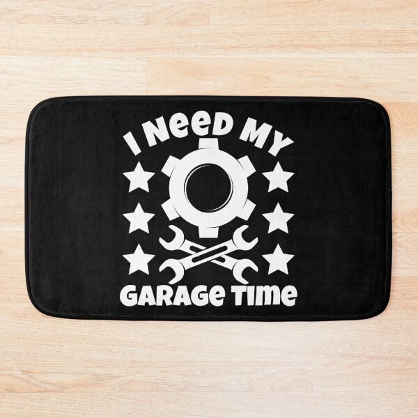 Item preview, I Need My Garage Time designed and sold by SHOPBLOB.