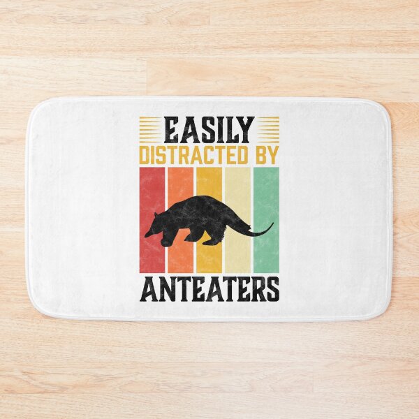 Item preview, Easily distracted by anteater South America bear saying designed and sold by madgrfx.