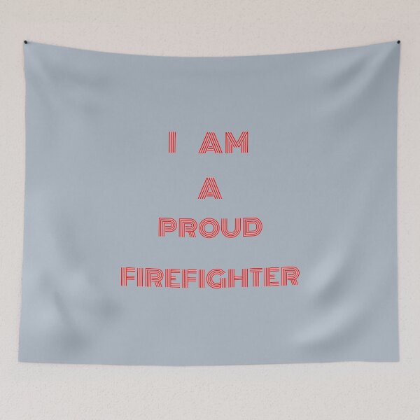 Item preview, I Am A Proud Firefighter designed and sold by LjuboDesign.