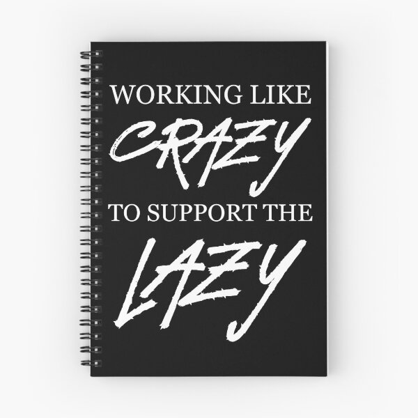 Item preview, Working like crazy to support the lazy  designed and sold by PabloBasma.