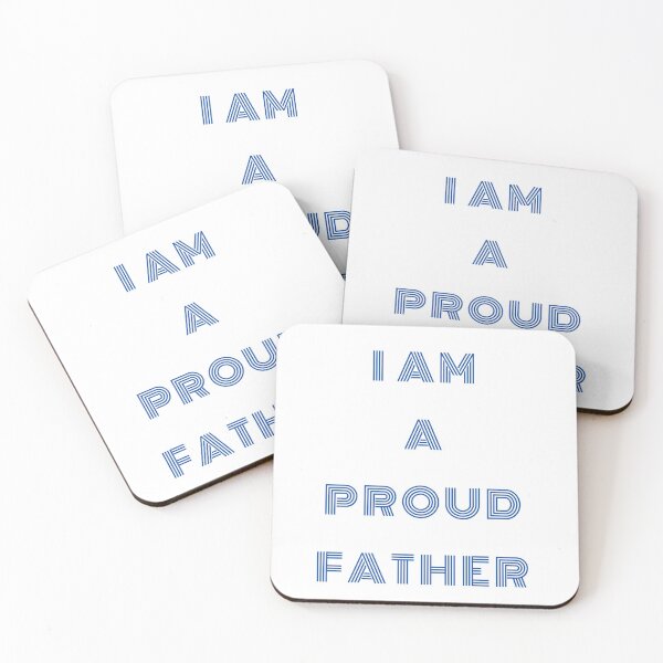 Item preview, I Am A Proud Father designed and sold by LjuboDesign.
