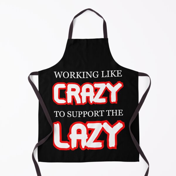 Item preview, Working like crazy to support the lazy  designed and sold by PabloBasma.