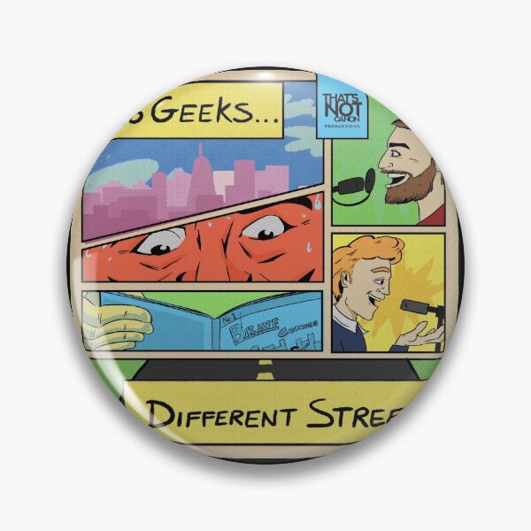 Item preview, Two Geeks Different Streets designed and sold by thatsnotcanon.