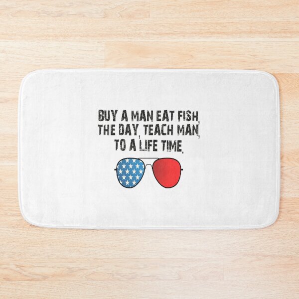 Item preview, Buy a man eat fish the day teach man to life time T-Shirt designed and sold by bigfamilytee.