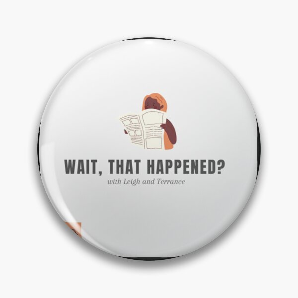Item preview, Wait, That Happened designed and sold by thatsnotcanon.