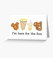Here for the food. Greeting Card