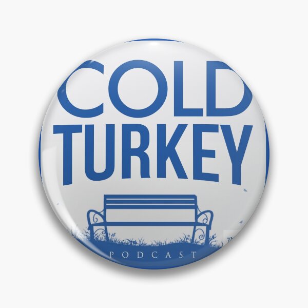 Item preview, Cold Turkey designed and sold by thatsnotcanon.