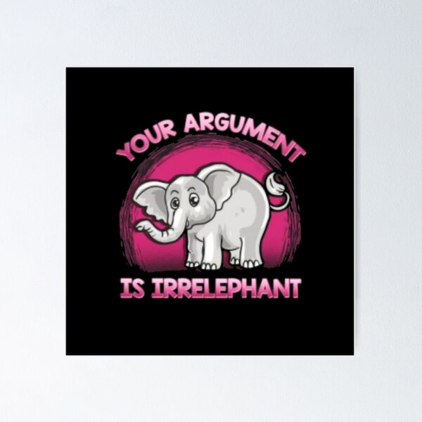 Item preview, That's irrelephant  designed and sold by Wideworld.