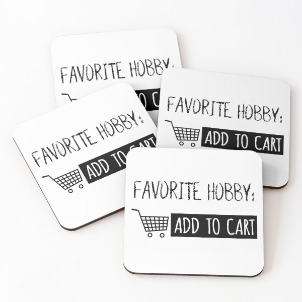 Item preview, Favorite hobby add to cart funny gift for mom dad friend sister brother boss coworker love online shopping shopaholic designed and sold by niftyhub.