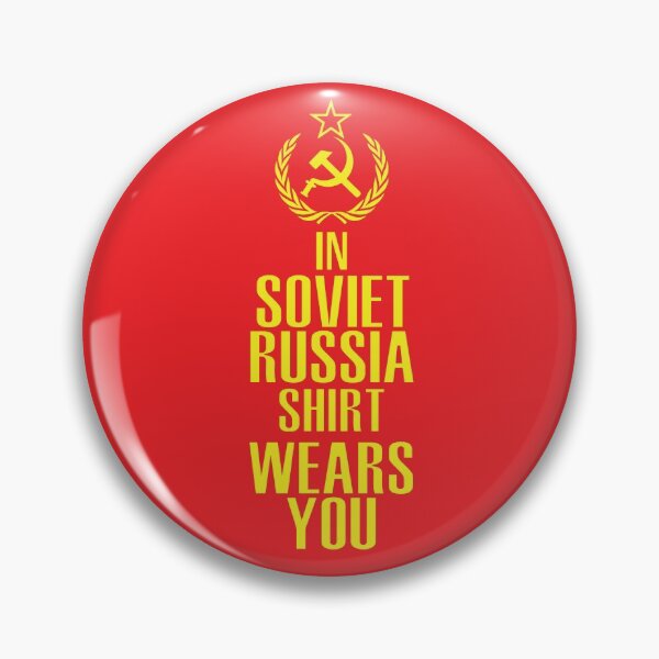 Item preview, In Soviet Russia Shirt Wears You designed and sold by TravelScientist.