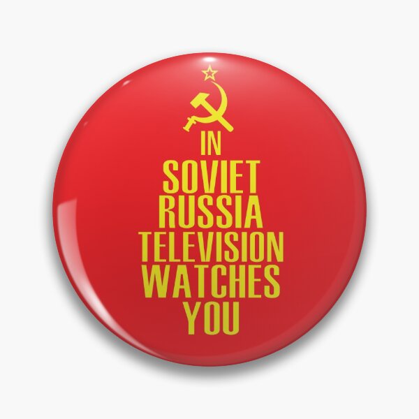 Item preview, In Soviet Russia Television Watches You designed and sold by TravelScientist.