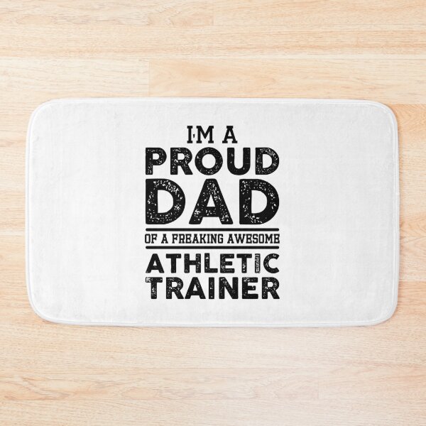 Item preview, I'm a proud dad of a freaking awesome athletic trainer, funny athletic trainer gift designed and sold by Theobsessed01.