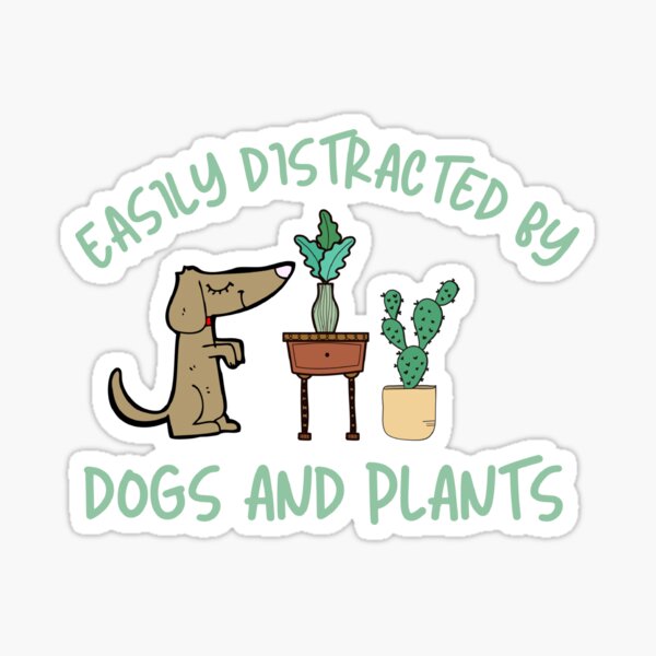Aperçu de l'œuvre Facilement distrait par les chiens et les plantes créée et vendue par DaniBazz.