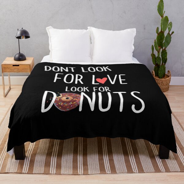 Item preview, Dont Look For Love Look for Donuts designed and sold by Quadghouls.