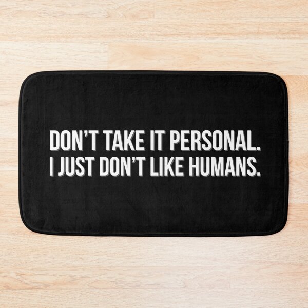 Item preview, Dont take it personal. designed and sold by Laura-stbr.