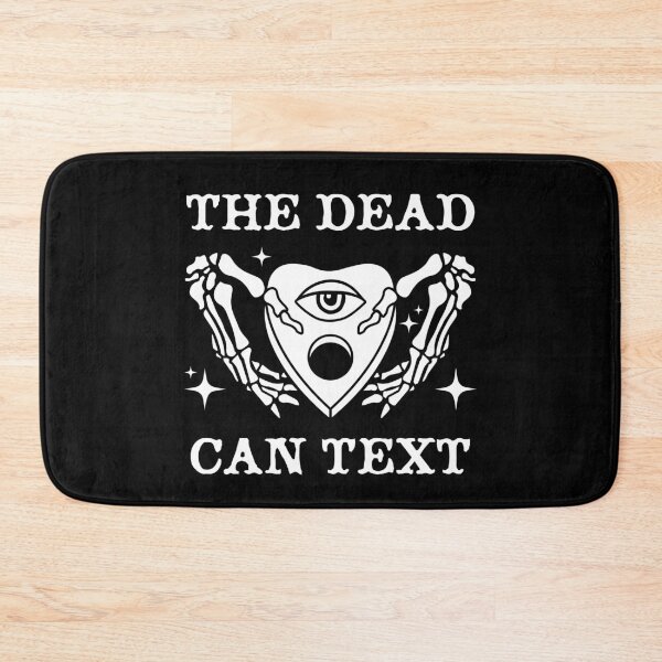 Item preview, The Dead Can Text designed and sold by SpreadForSatan.