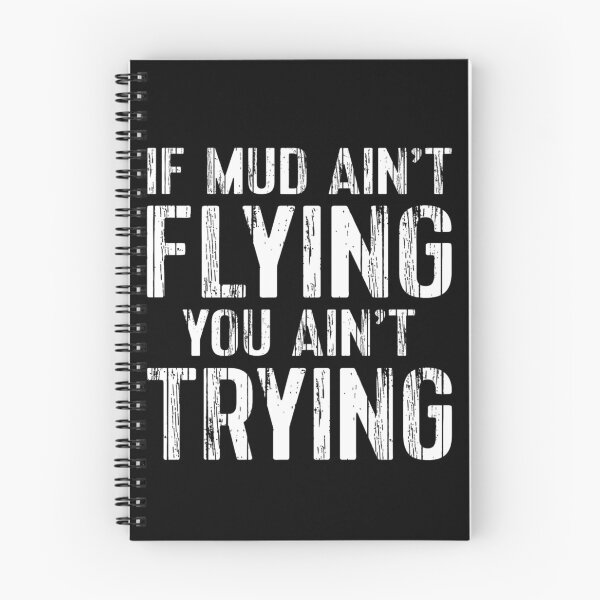 Item preview, ATV Quad Four Wheeler Mudding Mud Aint Flying designed and sold by Calan6Javer.