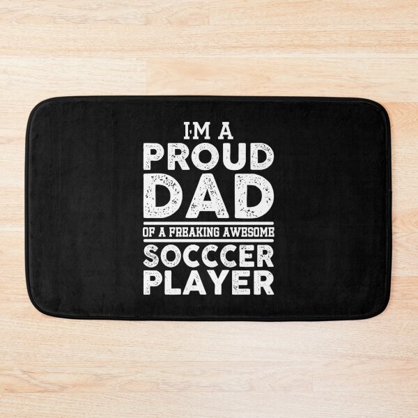 Item preview, I'm a proud dad of a freaking awesome Soccer Player, funny Soccer Player gift designed and sold by Theobsessed01.