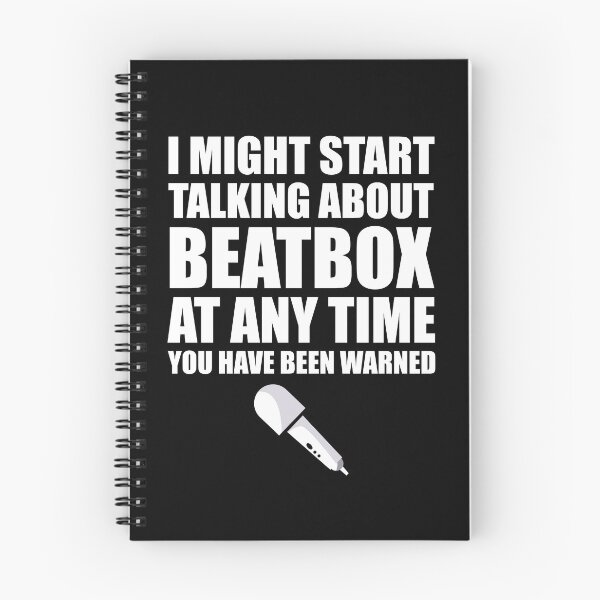 Item preview, I Might Start Talking About Beatbox At Any Time You Have Been Warned  designed and sold by Tshirty10.