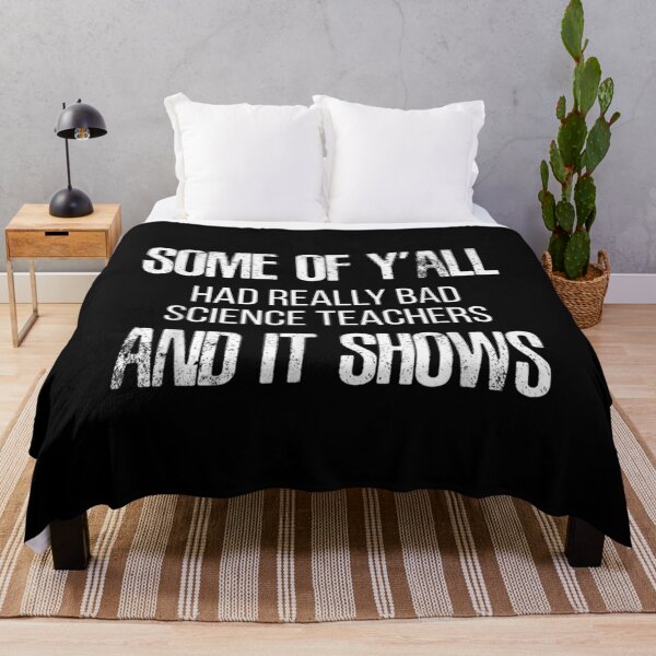 Item preview, Some of You Had Really Bad Science Teachers, Pro Science funny designed and sold by zellndollyyv.