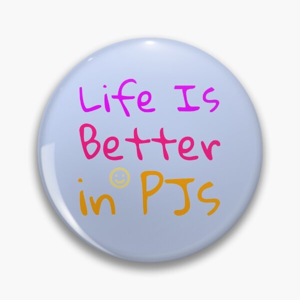 Item preview, Life Is Better In PJs designed and sold by MildlyAmused.