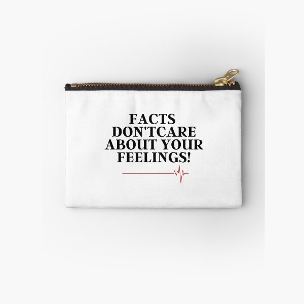 Item preview, Funny Quote Facts Don't Care About Your Feelings Men Women designed and sold by TuckBenFactsTee.