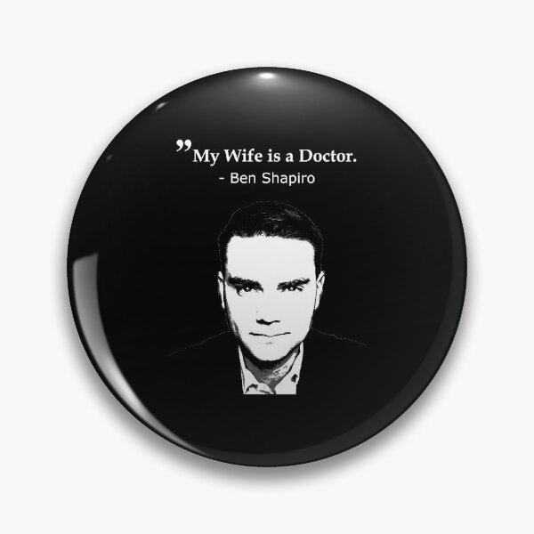 Item preview, Graphic Ben Shapiro My Wife Is A Doctor designed and sold by TuckBenFactsTee.