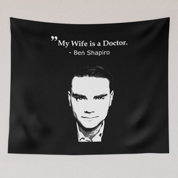 Item preview, Graphic Ben Shapiro My Wife Is A Doctor designed and sold by TuckBenFactsTee.