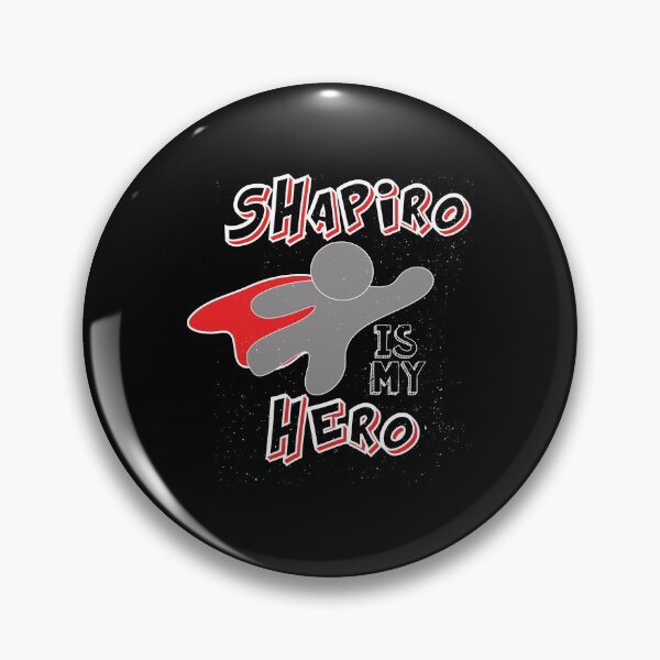 Item preview, Funny Shapiro Is My Hero For Fans Men Women designed and sold by TuckBenFactsTee.