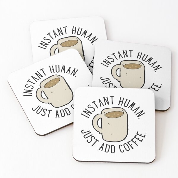 Item preview, Instant human. Just add coffee.  designed and sold by TheWaterBirds.