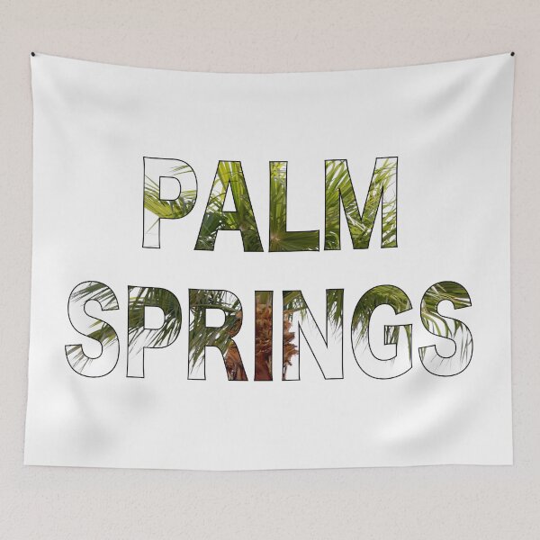 Artikelvorschau, Palm Springs Palm Tree Text entworfen und verkauft von LizzieMaher.
